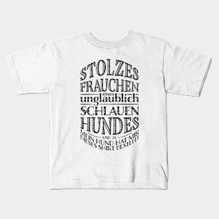 Stolzes Frauchen Kids T-Shirt